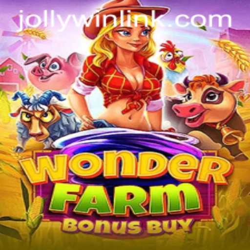 Explore the Magical World of WonderFarmBonusBuy: A JollyWin Adventure